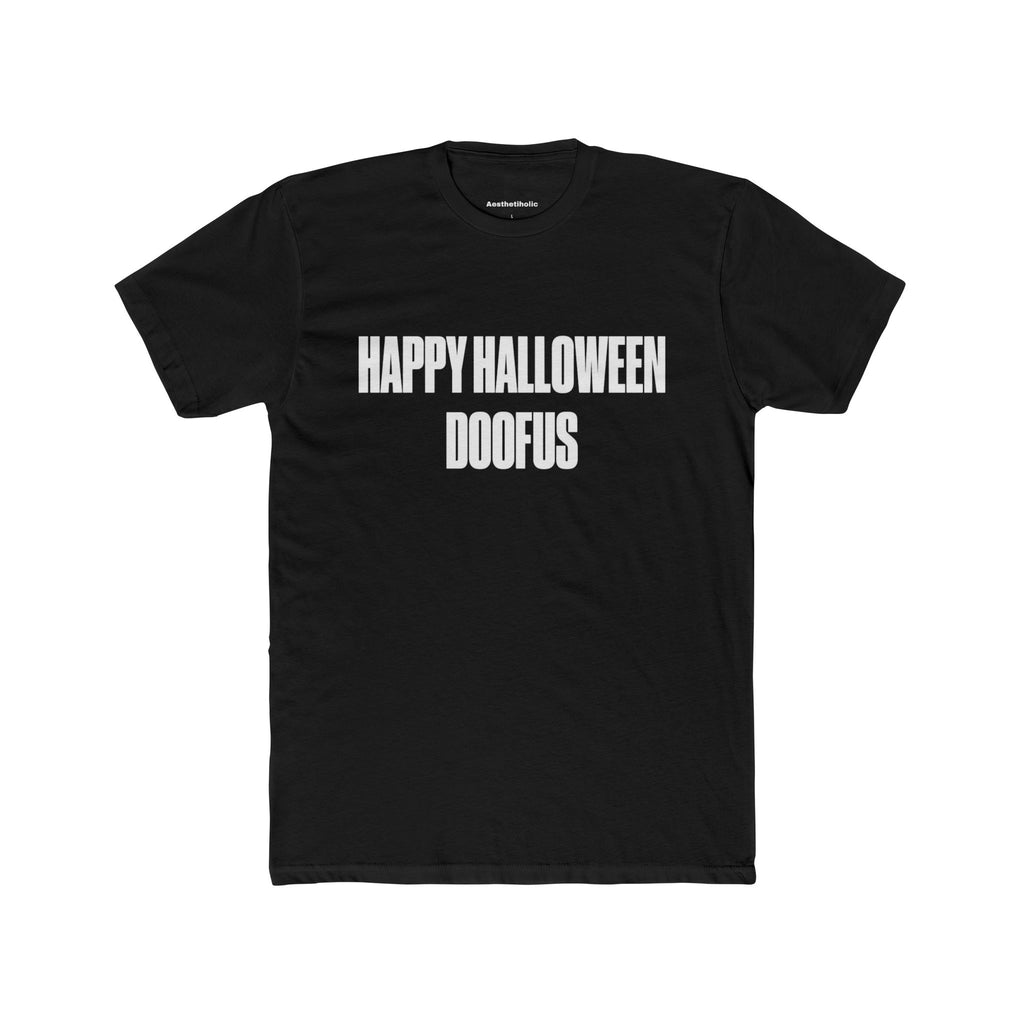 Happy Halloween Doofus Unisex Crew Tee